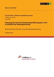 Cover von Fixierung der StA auf Zustimmungserklärung gem. § 257 & Entfallen der Bindungswirkung