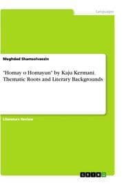 Cover von 'Homay o Homayun' by Kaju Kermani. Thematic Roots and Literary Backgrounds