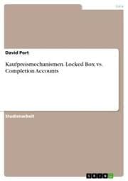 Cover von Kaufpreismechanismen. Locked Box vs. Completion Accounts