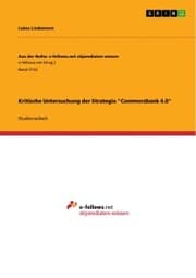 Cover von Kritische Untersuchung der Strategie 'Commerzbank 4.0'