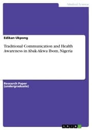 Cover von Traditional Communication and Health Awareness in Abak-Akwa Ibom, Nigeria
