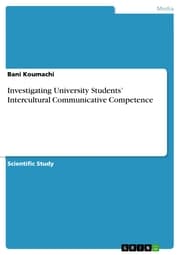 Cover von Investigating University Students' Intercultural Communicative Competence