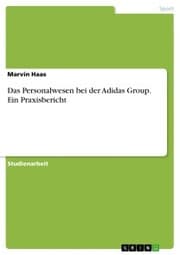 Cover von Das Personalwesen bei der Adidas Group. Ein Praxisbericht