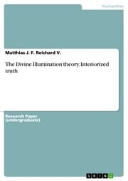 Cover von The Divine Illumination theory. Interiorized truth