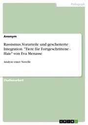 Cover von Rassismus, Vorurteile und gescheiterte Integration. 'Tiere für Fortgeschrittene - Haie' von Eva Menasse