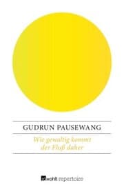 Cover von Wie gewaltig kommt der Fluß daher