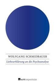 Cover von Liebeserklärung an die Psychoanalyse