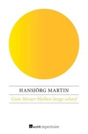 Cover von Gute Messer bleiben lange scharf