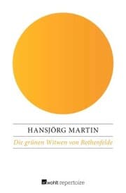 Cover von Die grünen Witwen von Rothenfelde