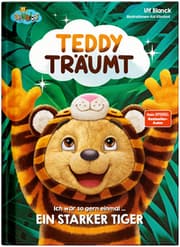 Cover von Teddy Träumt - Ich wär so gern einmal ein starker Tiger