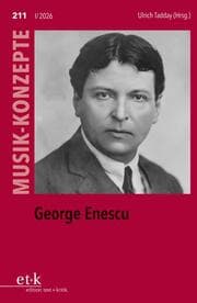 Cover von MUSIK-KONZEPTE 211: George Enescu