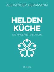 Cover von Heldenküche - Die Hausärzte-Edition
