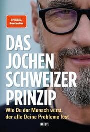 Cover von Das Jochen-Schweizer-Prinzip