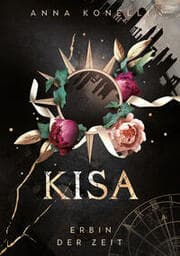 Cover von KISA - Erbin der Zeit