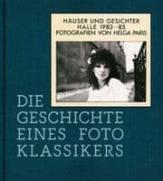 Cover von Helga Paris. Häuser und Gesichter. Halle 1983-85