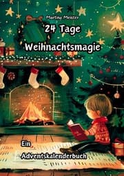 Cover von 24 Tage Weihnachtsmagie