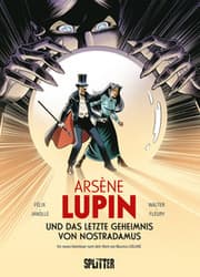 Cover von Arsène Lupin und das letzte Geheimnis von Nostradamus (Graphic Novel)