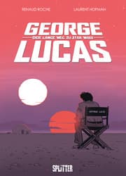 Cover von George Lucas: Der lange Weg zu Star Wars
