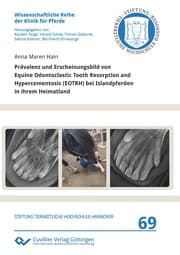 Cover von Prävalenz und Erscheinungsbild von Equine Odontoclastic Tooth Resorption and Hypercementosis (EOTRH) bei Islandpferden in ihrem Heimatland