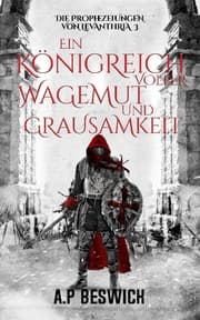 Cover von Ein Königreich voller Wagemut und Grausamkeit