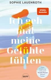 Cover von Ich geh mal meine Gefühle fühlen