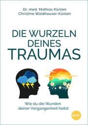 Cover von Die Wurzeln deines Traumas