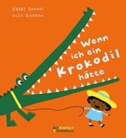 Cover von Wenn ich ein Krokodil hätte