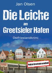 Cover von Die Leiche am Greetsieler Hafen