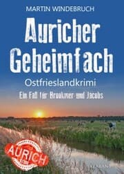 Cover von Auricher Geheimfach. Ostfrieslandkrimi - Nordseekrimi - Küstenkrimi