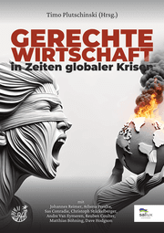 Cover von Gerechte Wirtschaft in Zeiten globaler Krisen