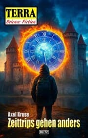 Cover von Terra - Science Fiction 23: Zeittrips gehen anders