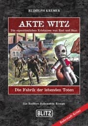 Cover von Akte Witz 09: Die Fabrik der lebenden Toten