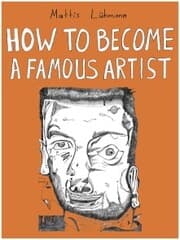 Cover von HOW TO BECOME A FAMOUS ARTIST