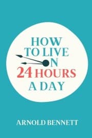 Cover von How to Live on 24 Hours a Day