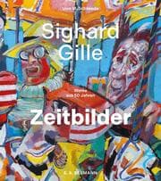 Cover von Sighard Gille. Zeitbilder