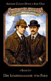 Cover von Sherlock Holmes Band 02 - Der Lumpensammler von Paris