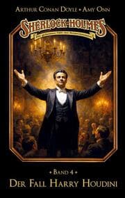 Cover von Sherlock Holmes Band 04 - Der Fall Harry Houdini