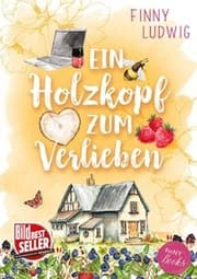 Cover von Ein Holzkopf zum Verlieben