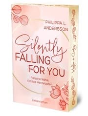 Cover von Silently Falling For You - Falsche Nähe, Echtes Herzklopfen