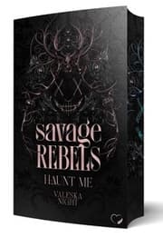 Cover von Savage Rebels - Haunt Me