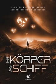 Cover von Ihr Körper, das Schiff