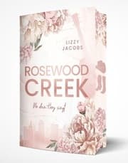 Cover von Rosewood Creek - Wo dein Herz singt