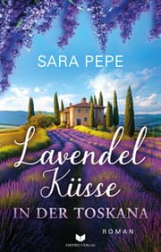 Cover von Lavendelküsse in der Toskana
