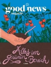 Cover von Good News Magazin 14 - Alles im grünen Bereich