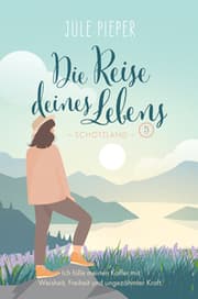 Cover von Die Reise deines Lebens 5 - Schottland