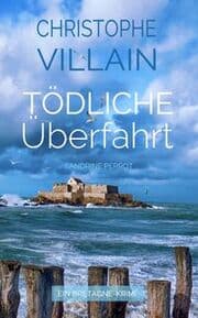 Cover von Sandrine Perrot - Tödliche Überfahrt