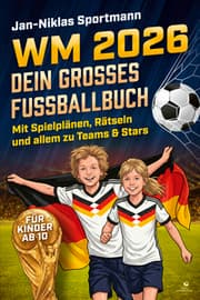 Cover von WM 2026 - Dein großes Fußballbuch