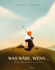 Cover von Was wäre, wenn ...