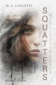 Cover von Squatters - Die letzten Erben