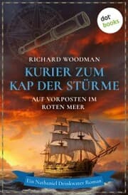 Cover von Kurier zum Kap der Stürme - Auf Vorposten im Roten Meer